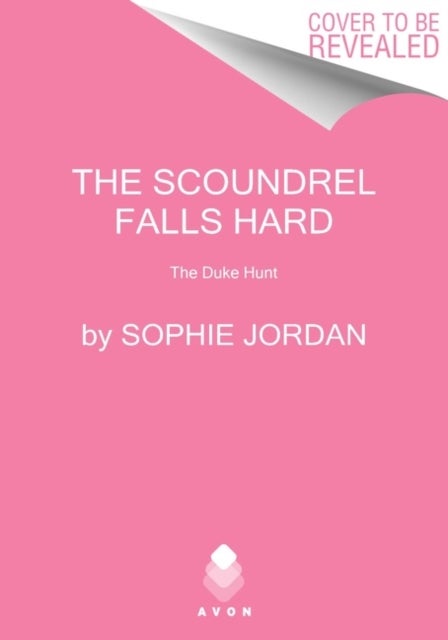 The Scoundrel Falls Hard - The Duke Hunt