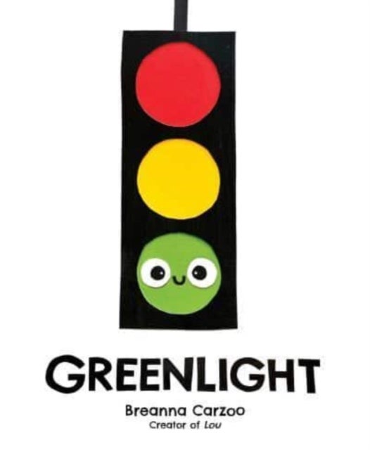 Greenlight - A Children's Picture Book About an Essential Neighborhood Traffic Light