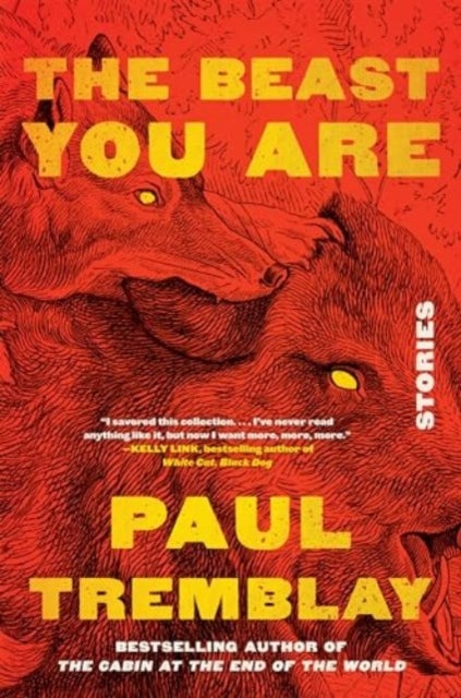 The Beast You Are - Stories