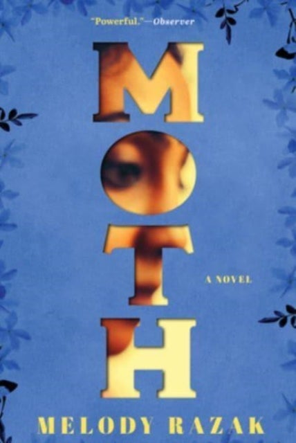 Moth - A Novel