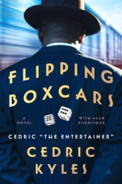 Flipping Boxcars - A Novel