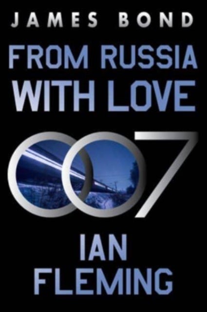 From Russia with Love - A James Bond Novel