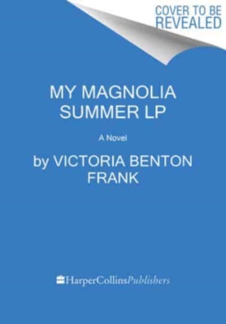 My Magnolia Summer - A Novel