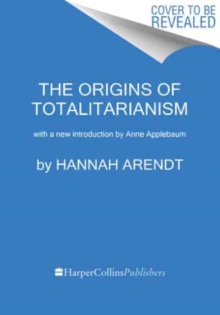 Origins of Totalitarianism - With a New Introduction by Anne Applebaum