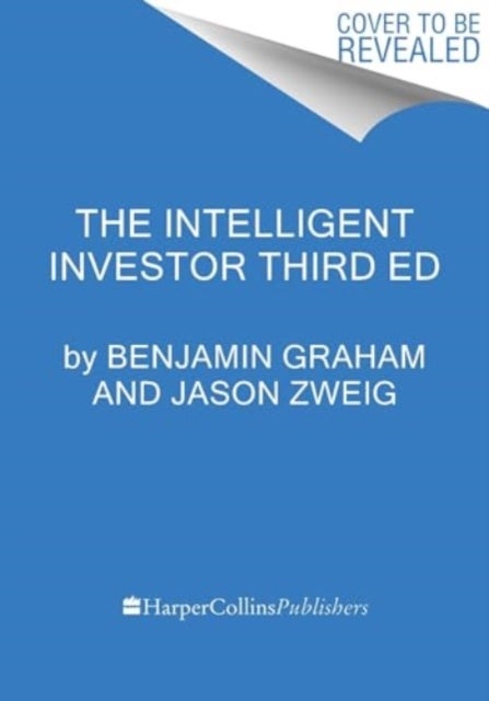 The Intelligent Investor, 3rd Ed. - The Definitive Book on Value Investing