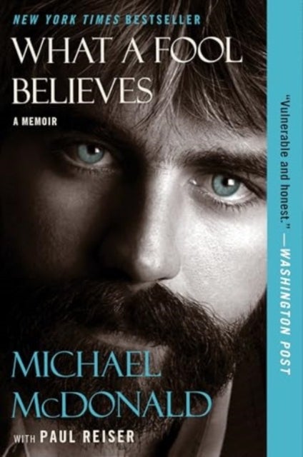 What a Fool Believes - A Memoir