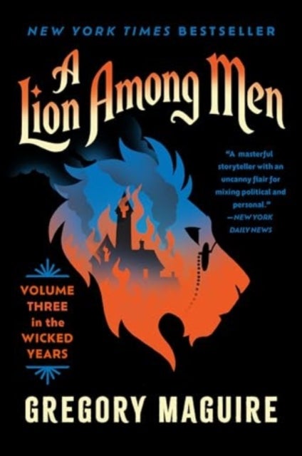 Lion Among Men - Volume Three in the Wicked Years