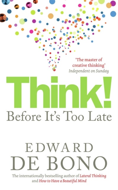 Think! - Before It's Too Late