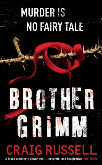 Brother Grimm - (Jan Fabel: book 2): a grisly, gruesome and gripping crime thriller you won’t be able to put down. THIS IS NO FAIRY TALE.