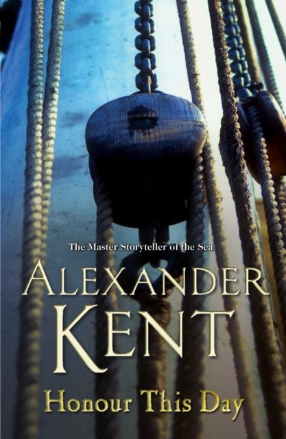 Honour This Day - The Richard Bolitho Adventures: 19
