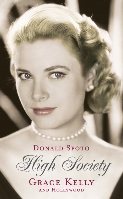 High Society - Grace Kelly and Hollywood