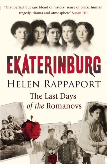 Ekaterinburg - The Last Days of the Romanovs