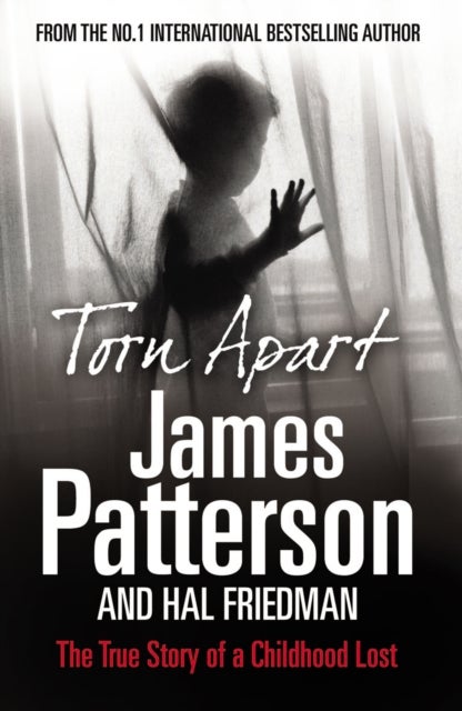 Torn Apart - The True Story of a Childhood Lost