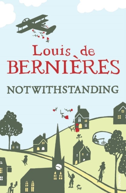 Notwithstanding - Stories from an English Village
