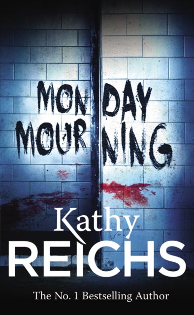 Monday Mourning - (Temperance Brennan 7)