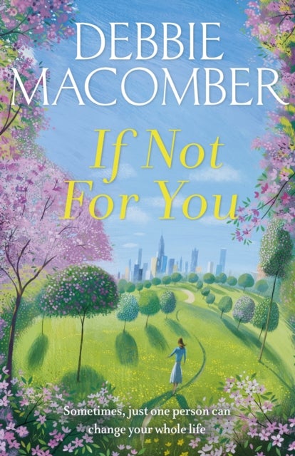 If Not for You - A New Beginnings Novel