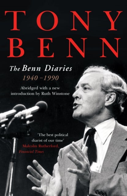 Benn Diaries - 1940-1990