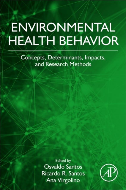 Environmental Health Behavior - Concepts, Determinants, and Impacts