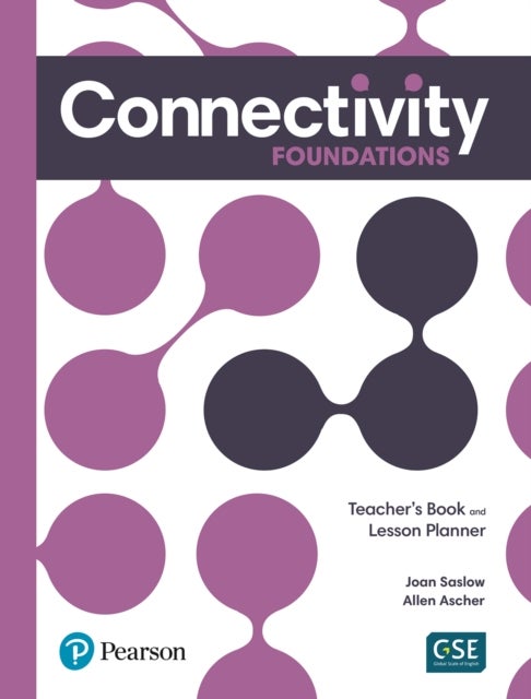 Connectivity Foundations Teacher''s Book and Lesson Planner