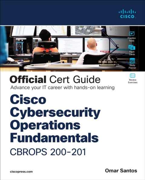 CCNA Cybersecurity CCNACBR200-201 Official Cert Guide