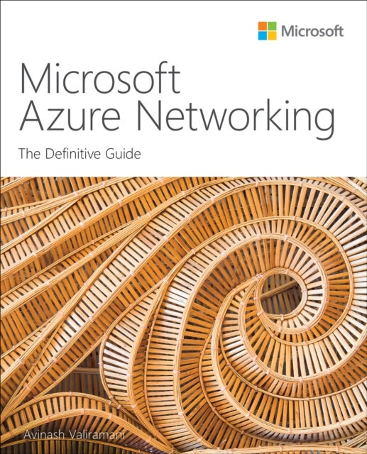 Microsoft Azure Networking - The Definitive Guide