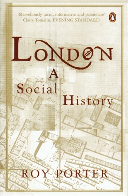 London - A Social History