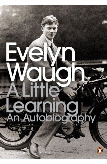 A Little Learning - The First Volume of an Autobiography