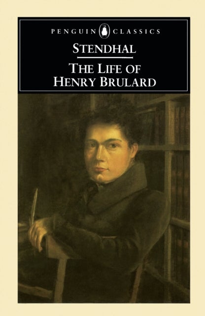 Life of Henry Brulard