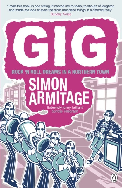 Gig - Rock 'n' Roll Dreams in a Northern Town