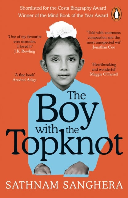 Boy with the Topknot - A Memoir of Love, Secrets and Lies
