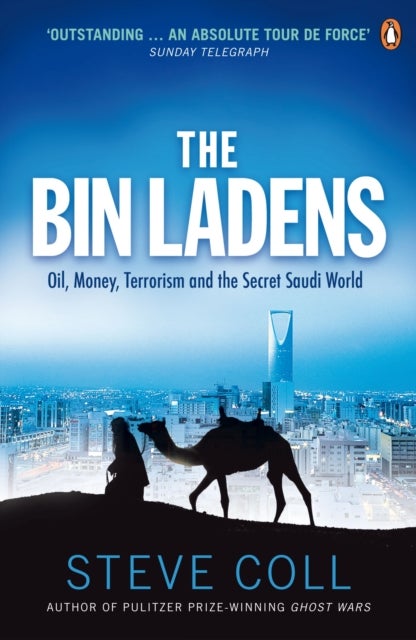 Bin Ladens - Oil, Money, Terrorism and the Secret Saudi World