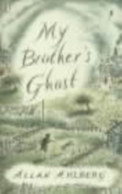 My Brother''s Ghost