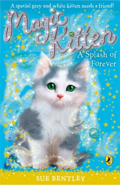 Magic Kitten #15 Splash of Forever