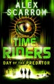 TimeRiders: Day of the Predator (Book 2)