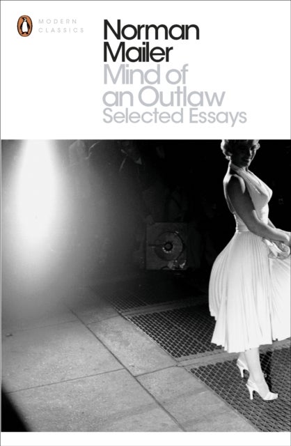 Mind of an Outlaw - Selected Essays
