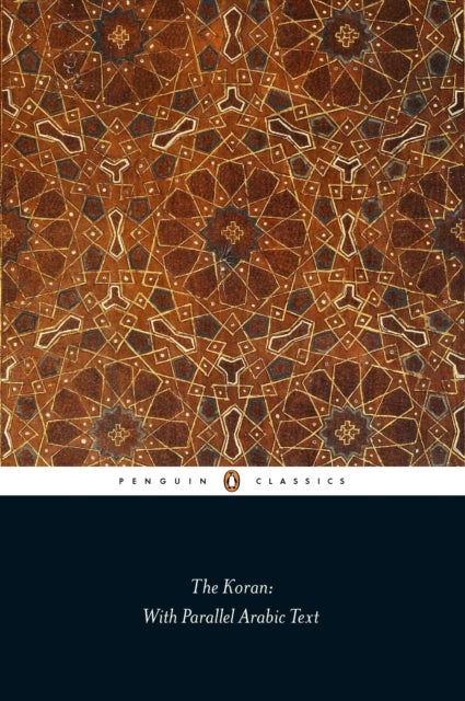 The Koran - With Parallel Arabic Text