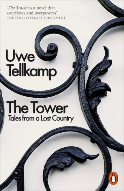 The Tower - Tales from a Lost Country