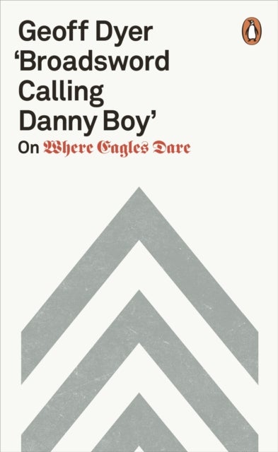 'Broadsword Calling Danny Boy' - On Where Eagles Dare