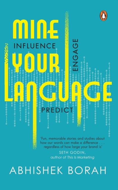 Mine Your Language - Influence, Engage, Predict