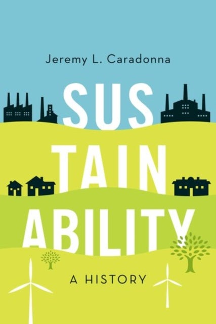 Sustainability - A History