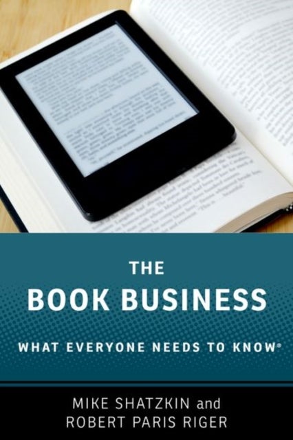 The Book Business - What Everyone Needs to Know®