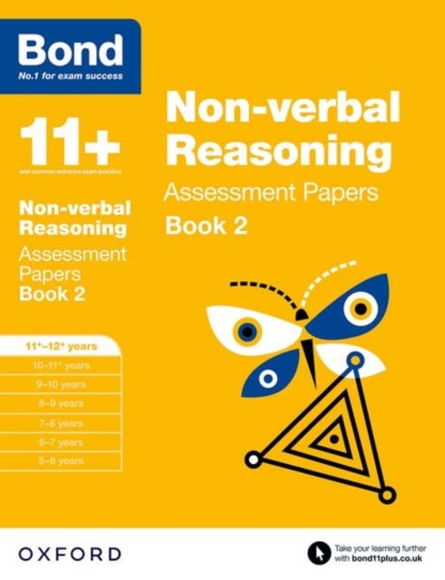 Bond 11+: Non-verbal Reasoning: Assessment Papers - 11+-12+ years Book 2