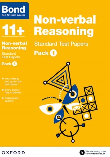 Bond 11+: Non-verbal Reasoning: Standard Test Papers: Ready for the 2026 exam (for GL Assessment & other 11 plus exams) - Pack 1