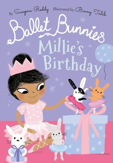 Ballet Bunnies: Millie''s Birthday