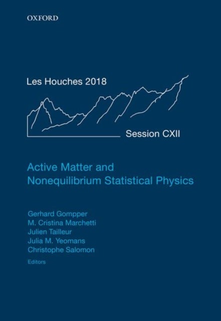 Active Matter and Nonequilibrium Statistical Physics - Lecture Notes of the Les Houches Summer School: Volume 112, September 2018