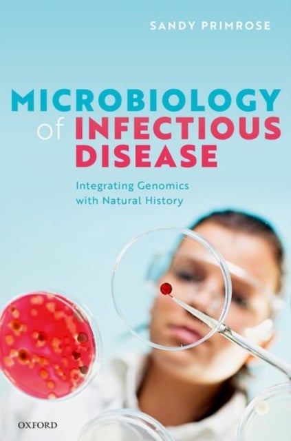 Microbiology of Infectious Disease - Integrating Genomics with Natural History