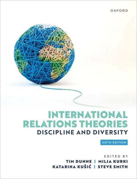 International Relations Theories - Discipline and Diversity