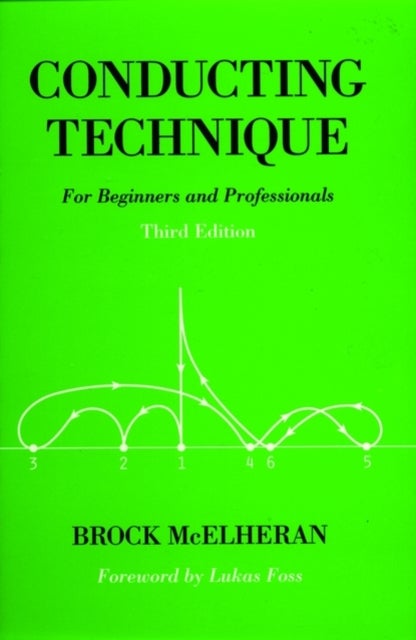 Conducting Technique - For Beginners and Professionals