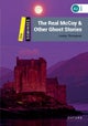 Dominoes: Level 1:: The Real McCoy & Other Ghost Stories