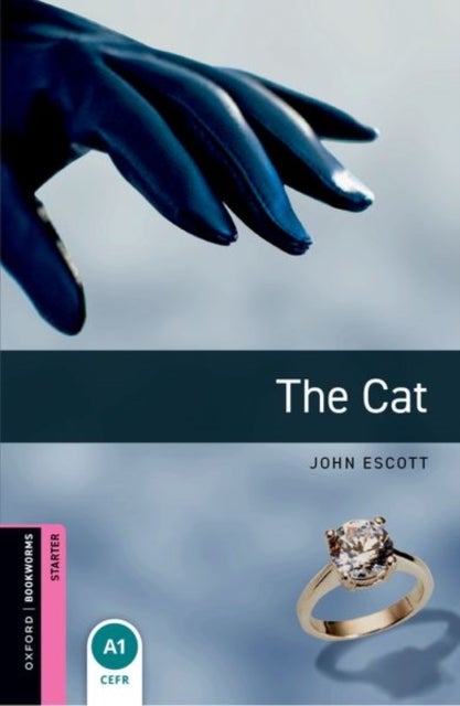 Oxford Bookworms Library: Starter:: The Cat